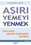 Aşırı Yemeyi Yenmek